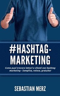bokomslag # Hashtag-Marketing