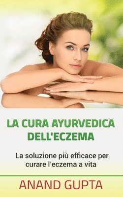 La cura ayurvedica dell'eczema 1