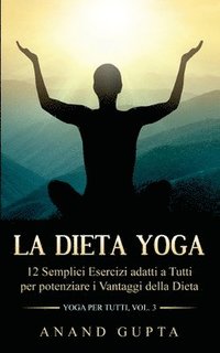 bokomslag La Dieta Yoga