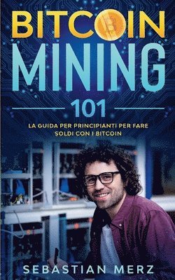 Bitcoin Mining 101 1