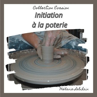 Initiation à la poterie