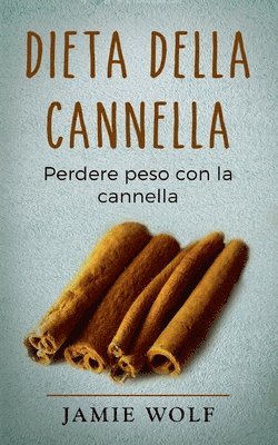 bokomslag Dieta della cannella