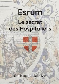 bokomslag Esrum - Le secret des Hospitaliers