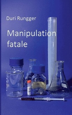 bokomslag Manipulation fatale
