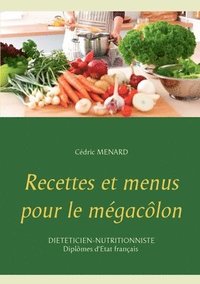 bokomslag Recettes et menus pour le mégacôlon