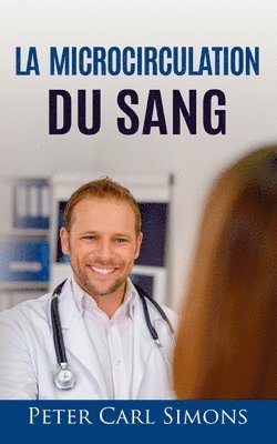 Peter Carl Simons - microcirculation du sang 101, Häftad