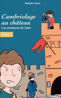 Nathalie Calvet - Cambriologe au château, Häftad