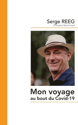 bokomslag Mon voyage au bout du Covid-19