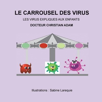 Le Carrousel des Virus 1