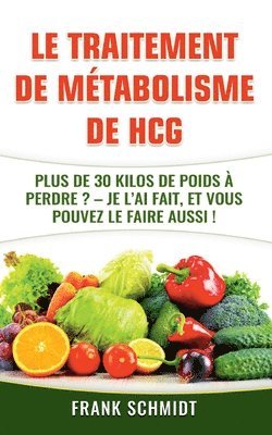 Frank Schmidt - traitement de métabolisme de hCG, Häftad