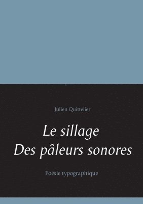 bokomslag sillage des pâleurs sonores