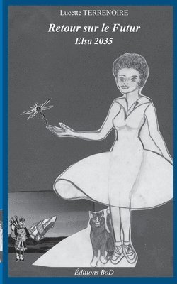 Lucette Terrenoire - Retour sur le Futur, Häftad