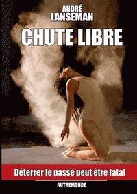 bokomslag Chute Libre