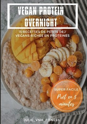 Vegan Protein Overnight 1