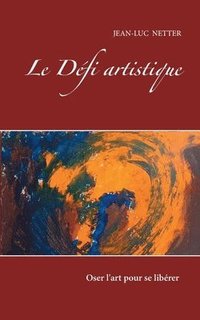 bokomslag Le Defi Artistique