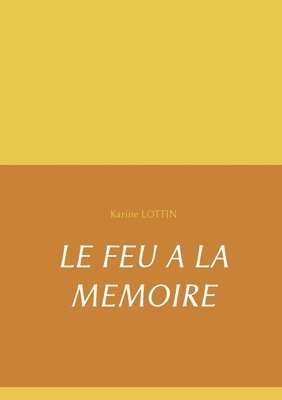 bokomslag Feu a la Memoire
