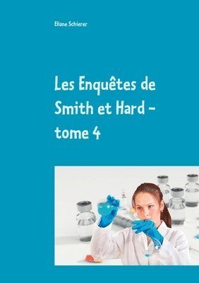 Les Enqutes de Smith et Hard - tome 4 1