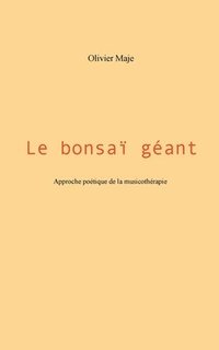 bokomslag Le bonsa gant