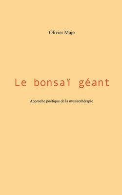 bokomslag Le bonsa gant