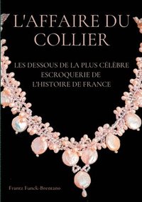 bokomslag L'Affaire du collier
