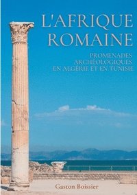 bokomslag L'Afrique romaine