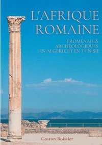 bokomslag L'Afrique romaine