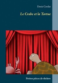 bokomslag Crabe et la Tortue