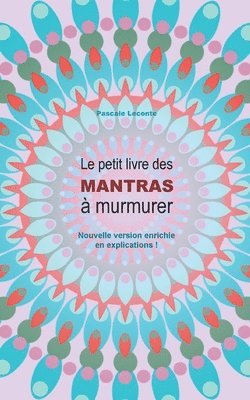 petit livre des Mantras à murmurer 2