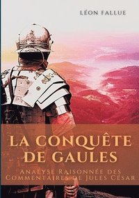 bokomslag conquête des Gaules