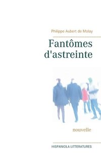 bokomslag Fantômes d'astreinte