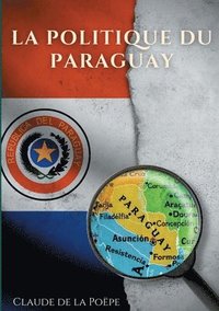 bokomslag Politique du Paraguay