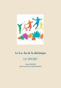 bokomslag Le b.a-ba de la dietetique pour le sport