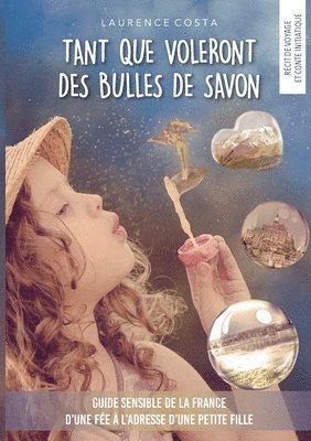 bokomslag Tant que voleront des bulles de savon