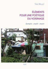 bokomslag Éléments pour une poétique du voisinage
