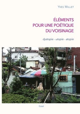 bokomslag Elements pour une poetique du voisinage