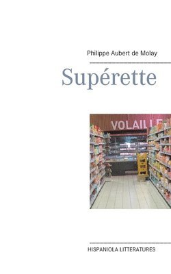 Philippe Aubert de Molay - Superette, Häftad