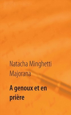 bokomslag A genoux et en prière