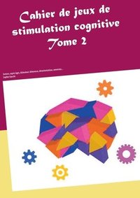 bokomslag Cahier de jeux de stimulation cognitive