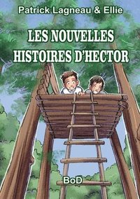 bokomslag Les Nouvelles Histoires d'Hector