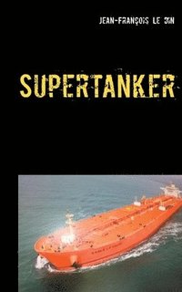 bokomslag Supertanker