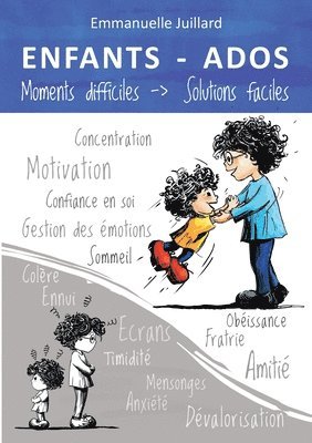 bokomslag ENFANTS ET ADOS - Moments difficiles, Solutions faciles