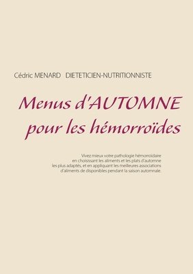 Cédric Menard - Menus d'automne pour les hémorroïdes, Häftad
