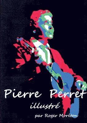 bokomslag Pierre Perret Illustré