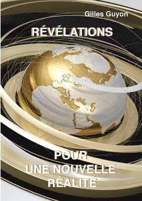 Gilles Guyon - révélations pour une nouvelle réalité, Häftad