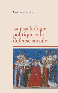 bokomslag psychologie politique et la défense sociale