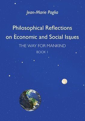 bokomslag Philosophical Reflections on Economic and Social Issues