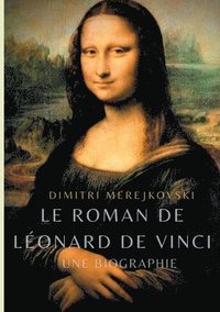 bokomslag Le roman de Lonard de Vinci