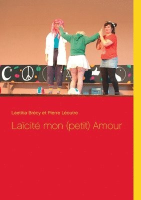 Laicite mon (petit) Amour 1