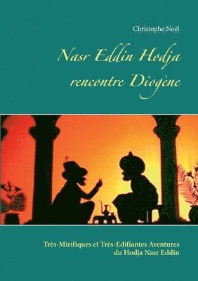 bokomslag Nasr Eddin Hodja rencontre Diogene