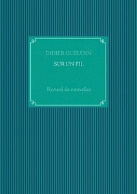 bokomslag Sur Un Fil